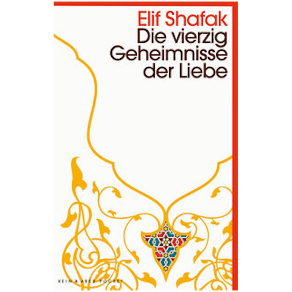 I quaranta segreti dell'amore - Elif Shafak